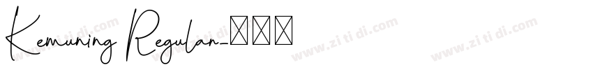 Kemuning Regular字体转换